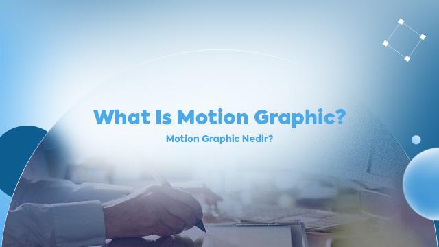What is Motion Graphic?