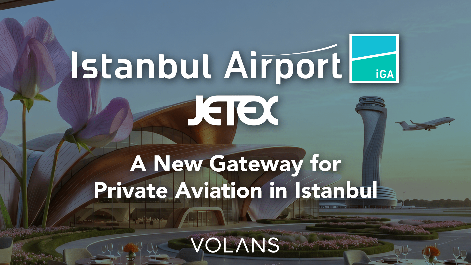 Istanbul Airport & JETEX
