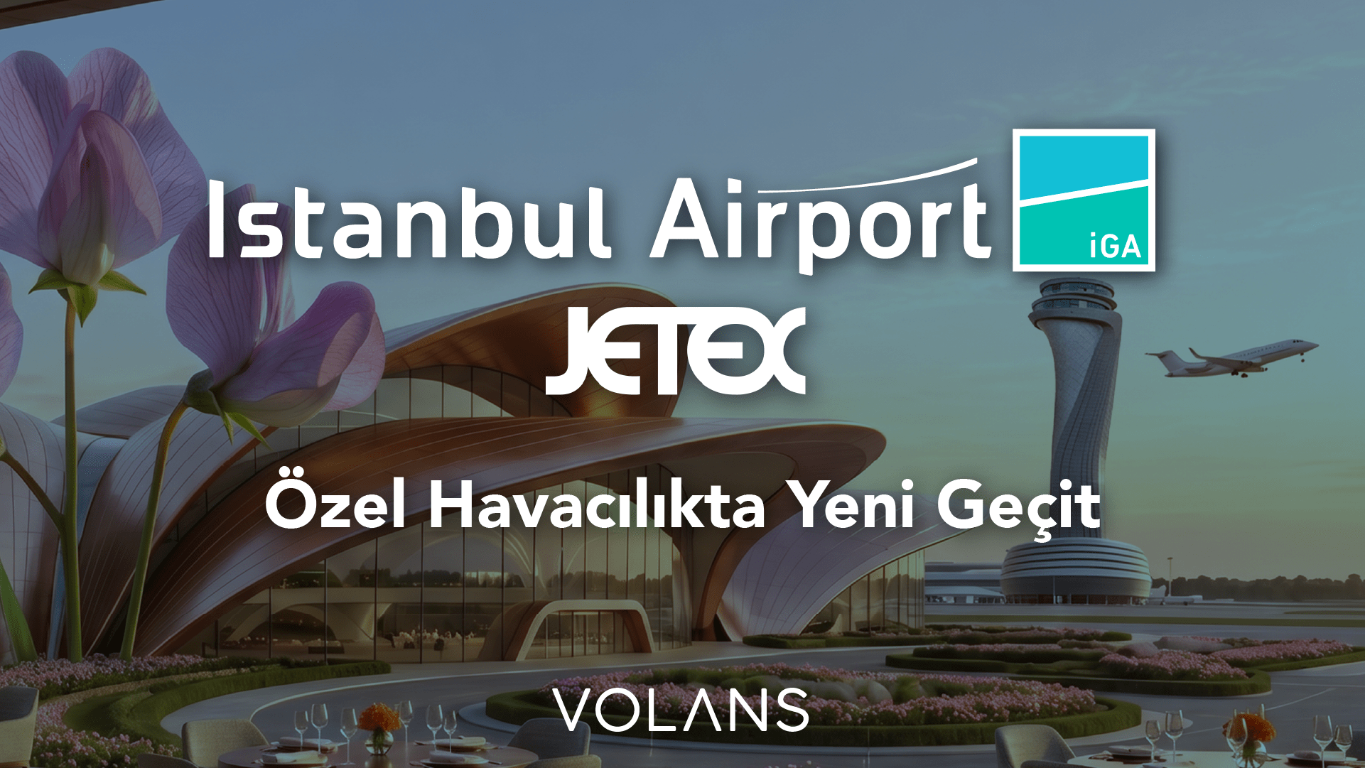 Istanbul Airport & JETEX