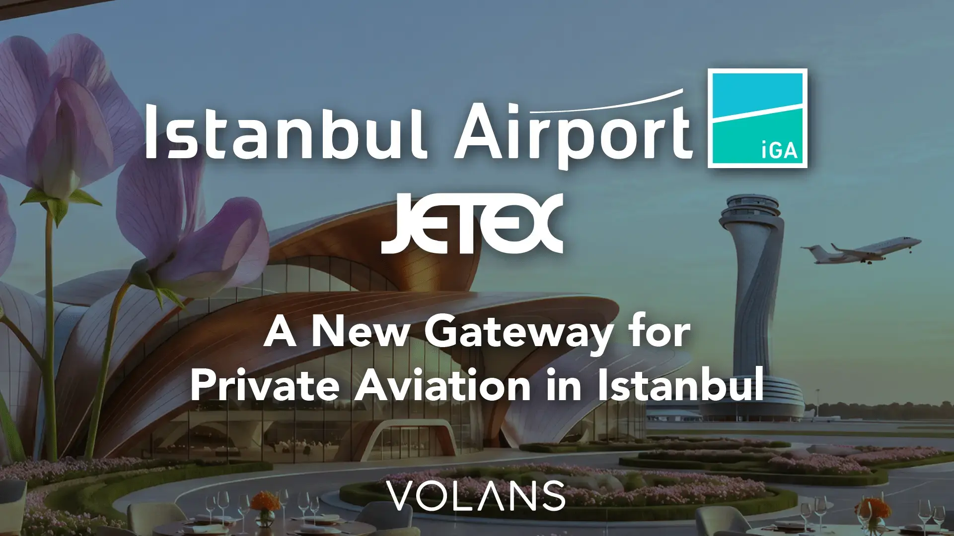 Istanbul Airport & JETEX